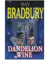 Картинка к книге Ray Bradbury - Dandelion Wine