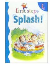 Картинка к книге Geddes&Grosset - First steps. Splash!