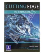 Картинка к книге Sarah Cunningham - Cutting Edge. Pre-Intermediate: Students`book with mini-dictonary