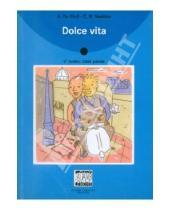 Картинка к книге Massimo Ciro Naddeo de, Alessandro Giuli - Dolce Vita (libro). 5 Livello