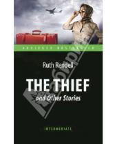 Картинка к книге Ruth Rendell - The Thief and Other Stories