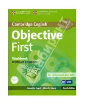 Картинка к книге Wendy Sharp Annete, Capel - Objective First 4 Edition Workbook  without answers +СD